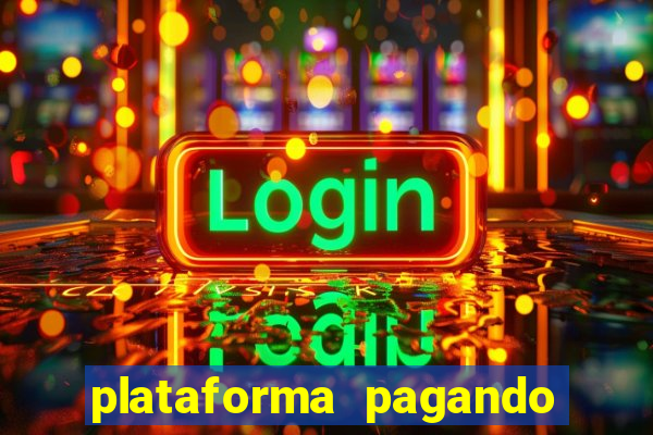 plataforma pagando no cadastro cassino